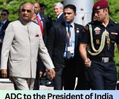 ADC to the President of India and Their Critical Role