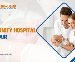 Best Maternity Hospital in Jaipur Rajasthan