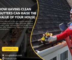 How Clean Gutters Can Increase Your Home’s Value