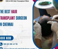 The Best Hair Transplant Suregeon Clinic in Chennai