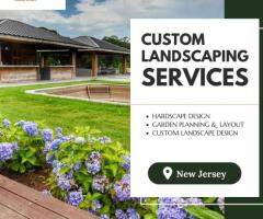 Custom Landscaping in New Jersey