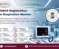 CDSCO Registration for Respiration Monitor – Silvereye Certifications