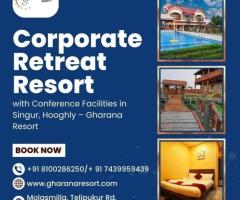 Corporate Retreat Resort with Conference Facilities in Singur, Hooghly – Gharana Resort