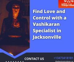 Find Love and Control with a Vashikaran Specialist in Jacksonville