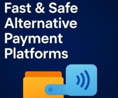 Discover Fast & Safe Alternative Payment Platforms