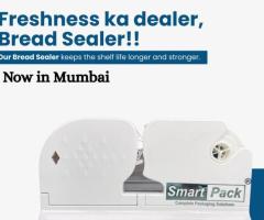 Bread Sealer Machine in Mumbai