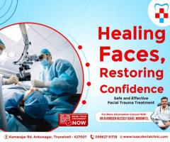 Facial Trauma Treatment in Tirunelveli