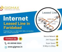Internet Leased Line in Faridabad – Gigmax | Dedicated, High-Speed Business Connectivity