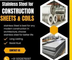 Why Stainless Steel is Best for Modern Construction I In India