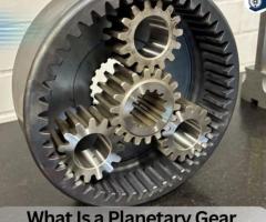 What Is a Planetary Gear System and How Does It Work?