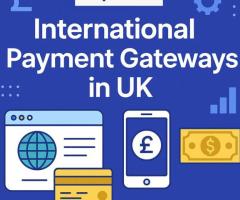 International Payment Gateways in UK