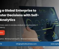 Enabling a Global Enterprise to Drive Faster Decisions with Self-Service Analytics