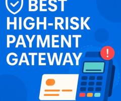 Best High-Risk Payment Gateway
