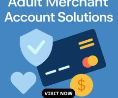 Adult Merchant Account Solutions