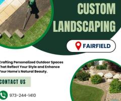 Custom Landscaping in Fairfield