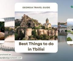 Best Things to do in Tbilisi: Georgia Travel Guide