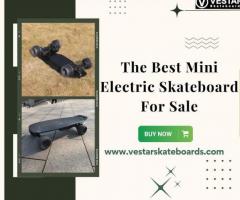 The Best Mini Electric Skateboard For Sale