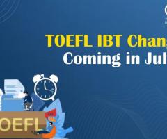 Major TOEFL IBT Changes Coming in July. The Test Will Be Just Two Hours