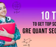 GRE Quant Strategies: 10 Tips for a Top Score