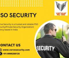 PSO Security Agency In India | Verve Security