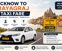 Lucknow To Prayagraj Taxi Fare | Affordable Cab Service & Best Taxi Rates