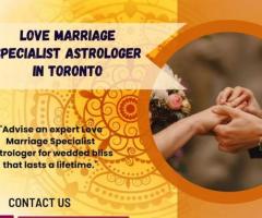 Love Marriage Specialist Astrologer in Toronto