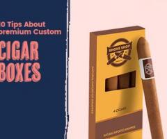10 Tips About Premium Custom cigar boxes