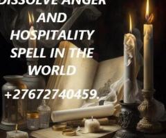 DISSOLVE ANGER AND HOSPITALITY SPELL IN THE WORLD +27672740459.