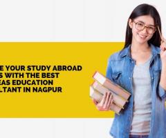 Achieve Your Study Abroad Dreams with the Best Overseas Education Consultant in Nagpur