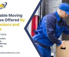Affordable Moving Services Offered by Max Packers and Movers