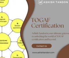 Ashish Tandon: Your Gateway to TOGAF Certification and Beyond
