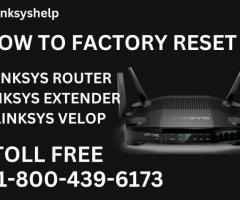 How to Factory Reset a Linksys Router | +1-800-439-6173 | Linksys Support