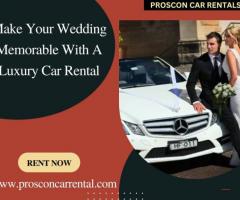 Make Your Wedding Memorable With A Luxury Car Rental