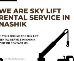 We are Sky Lift Rental Service In Nashik