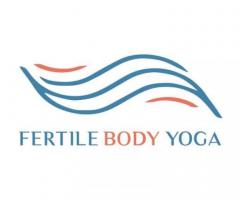 Start Your Journey to Parenthood with Fertility Yoga - Fertile Body Yoga