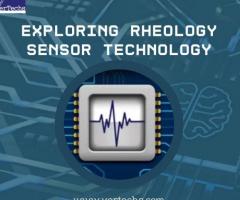 Fluid Control Made Easy: Embracing Rheology Sensors