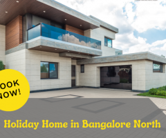 Holiday Home in Bangalore North