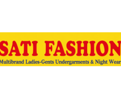 Sati Fashion - Multibrand Ladies-Gents Undergarments & Night Wear