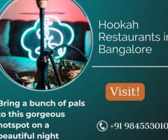 Hookah Restaurants in Bangalore