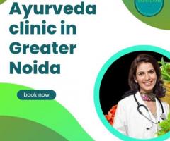 Ayurveda clinic in Greater Noida