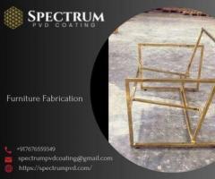 Masterful Furniture Fabrication Unleashed by Spectrum PVD Coating