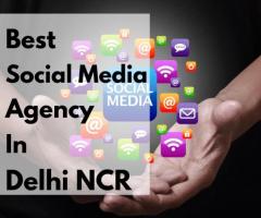 Get the Best Social Media Agency in Delhi NCR - 1