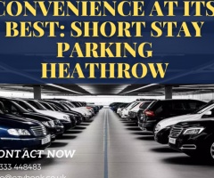 Convenience at Its Best: Short Stay Parking Heathrow