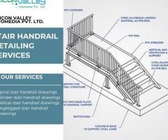 Stair Handrail Detailing Services Consultant - USA