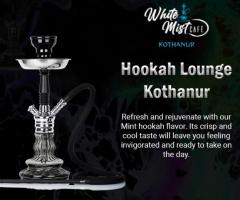 Hookah Lounge Bangalore