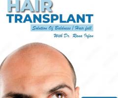 Hair transplant Services by dr rana Irfan at vagus cosmetic Islamabad