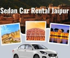 Reliable Sedan Car Rental Jaipur | Royal Rajasthan Cab - 1