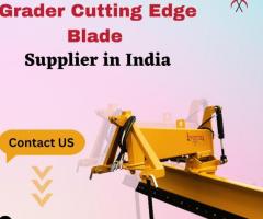 Grader Cutting Edge Blade Supplier in India