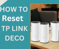 How to Reset Tp Link Deco | +1-800-487-3677 | A Comprehensive Guide