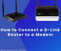 How to Connect a D-Link Router to a Modem |+1855-393-7243 | D-Link Support